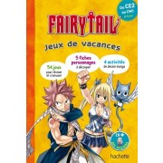  Fairy Tail. Jeux de vacances - Du CE2 au CM1  