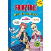  Fairy Tail. Jeux de vacances - Du CM1 au CM2  