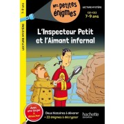  L'inspecteur Petit et l'Aimant infernal - CE1 et CE2  