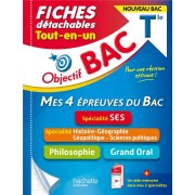  Objectif bac ; mes 4 épreuves du bac ; terminale ; tout-en-un ; fiches détachables 