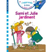  J'apprends à lire avec Sami et Julie ; Sami et Julie jardinent 
