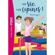  Ma Vie, mes Copines ! Tome 24  