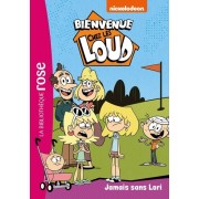  Bienvenue chez les Loud Tome 32  