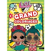  Mon grand livre de coloriages L.O.L. Surprise !  