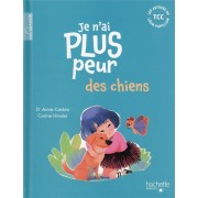  Je n'ai plus peur des chiens 