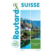  Guide du Routard ; Suisse (édition 2022/2023) 
