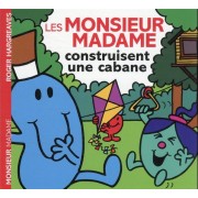  Les Monsieur Madame construisent une cabane 