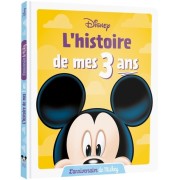  L'Histoire de mes 3 ans - L'Anniversaire de Mickey  