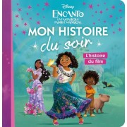  Encanto, la fantastique famille Madrigal - L'histoire du film  