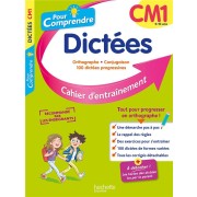  Pour comprendre spécial dictées ; CM1 : cahier d'entraînement (édition 2022) 
