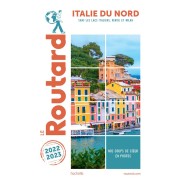  Guide du Routard ; Italie du nord ; sans les lacs italiens, Venise et Milan (édition 2022/2023) 
