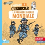  L'Histoire C'est pas sorcier ! - La Première Guerre mondiale  