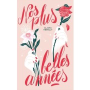  Nos plus belles années  