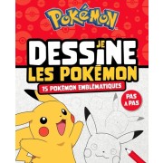  Pokémon - Je dessine les Pokémon All time Favorite 