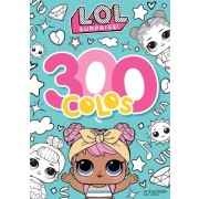  L.O.L. Surprise! - 300 colos 