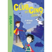  Le Club des Cinq Junior Tome 13  