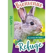  Bienvenue au refuge Tome 4  