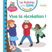  Vive la récréation !  
