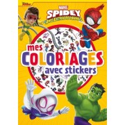  SPIDEY ET SES AMIS EXTRAORDINAIRES - Mes Coloriages avec Stickers - MARVEL 