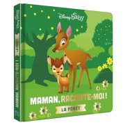  Maman, Raconte-moi la forêt ! Bambi  