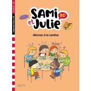  Sami et Julie BD. Micmac à la cantine - Fin de CP- CE1  