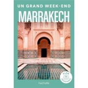 Un grand week-end à Marrakech  