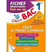  Objectif BAC Fiches détachables Tout le tronc commun 1re BAC 2024  