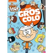  Bienvenue chez les Loud- Mon gros colo NED 