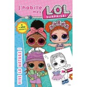  L.O.L. Surprise! - J'habille - Vive la nature! 