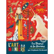  L'art et la manière - La Dame à la licorne 
