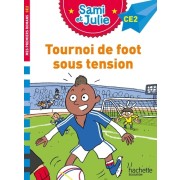  Sami et Julie Roman CE2 Tournoi de foot sous tension  