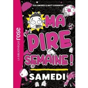  Ma pire semaine ! Tome 6  