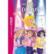 MA VIE, MES COPINES 38 - LE CONCERT