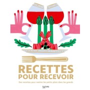 RECETTES POUR RECEVOIR