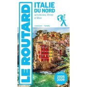  Guide du Routard Italie du Nord 2025/26 - sans les lacs, Venise et Milan 