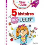 SAMI ET JULIE CE1 - 5 HISTOIRES 100% JULIE