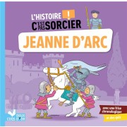  L'histoire c'est pas sorcier ; Jeanne d'Arc 