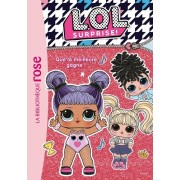  L.O.L. Surprise ! Tome 5  