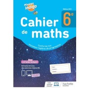  Mathématiques 6e Cahier de maths Mission Indigo  