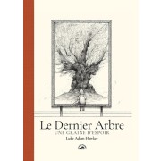  Le Dernier Arbre - Une graine d'espoir  
