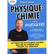 Physique-chimie avec Physigeeks - Le programme du collège au lycée  