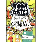  Tom Gates t.3 ; tout est génial (ou presque...) 