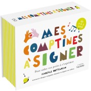  Mes comptines à signer : pour aider vos petits à s'exprimer 
