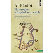  Philosopher à Bagdad au Xe siècle 