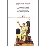  L'amnistie. De la Commune à la guerre d'Algérie 