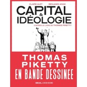  Capital & Idéologie en bande dessinée - D'après le livre de Thomas Piketty  