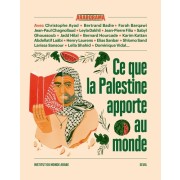  Ce que la Palestine apporte au monde  