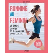  Running au féminin - Le guide complet pour progresser (ou se lancer !) 