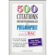  500 citations incontournables de philosophie pour le bac 