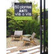  50 plantes anti vis-à-vis  